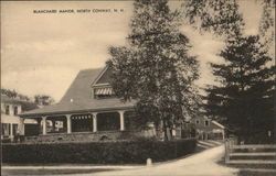 Blanchard Manor North Conway, NH Postcard Postcard Postcard