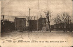 Centre Square, Soldiers Monument and First National Bank Buildings Easton, PA Postcard Postcard Postcard