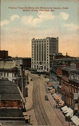 Fidelity Trust Building and Monument Square from Middle Street Portland, ME Postcard Postcard Postcard