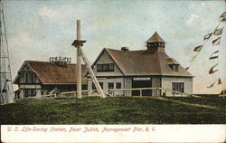 U.S. Life-Saving Station, Point Judith Narragansett Pier, RI Postcard Postcard Postcard