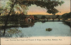 Riverview Boat House and Prospect St. Bridge, Charles River Waltham, MA Postcard Postcard Postcard