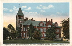 The Administration Building at Thompson Hall, University of New Hampshire Durham, NH Postcard Postcard Postcard