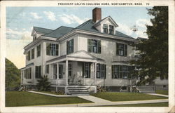 President Calvin Coolidge House Northampton, MA Postcard Postcard Postcard