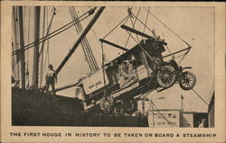 The First House in History To Be Taken On Board a Steamship Boats, Ships Postcard Postcard Postcard