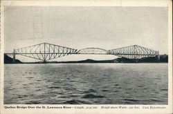 Quebec Bridge Over St. Lawrence River Canada Postcard Postcard Postcard