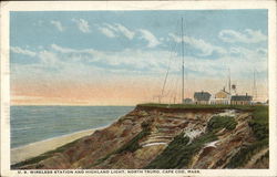 U.S. Wireless Station and Highland Light North Truro, MA Postcard Postcard Postcard