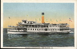 Steamer Susquehanna, New Orleans, La. Cruise Ships Postcard Postcard Postcard