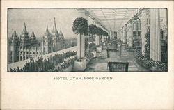 Roof Garden of Hotel Utah Salt Lake City, UT Postcard Postcard Postcard