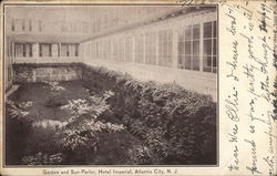 Garden and Sun-Parlor, Hotel Imperial Atlantic City, NJ Postcard Postcard Postcard