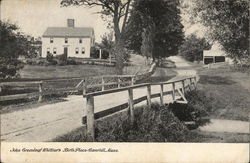 John Greenleaf Whittier's Birthplace Haverhill, MA Postcard Postcard Postcard