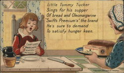 "Little Tommy Tucker Sings For His Supper Of Bread and Oleomargerine.. Advertising Postcard Postcard