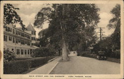 Main Street and the Emerson York Harbor, ME Postcard Postcard Postcard