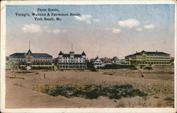 Three Hotels, Young's, Wahnita & Fairmount Hotels York Beach, ME Postcard Postcard Postcard