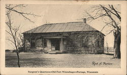 Surgeon's Quarters - Old Fort Winnebago Portage, WI Postcard Postcard Postcard