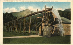 Water Wheel at the Famous Indian Head, Franconia Notch White Mountains, NH Postcard Postcard Postcard