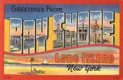 Greetings From Bay Shore Long Island, NY Postcard Postcard