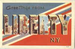 Greetings From Liberty New York Postcard Postcard