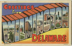 Greetings From Wilmington Delaware Postcard Postcard