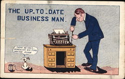 The Up-To-Date Business Man Postcard