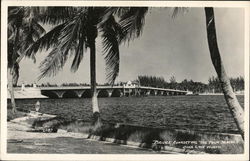 Bridge Connecting The Palm Beaches Lake Worth, FL Postcard Postcard Postcard