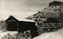 Covered Bridge Over Stanislaus River Copperopolis, CA Postcard Postcard Postcard