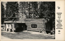 Paradise Ranch on the Scenic & Recreational Ebbetts Pass Highway Arnold, CA Postcard Postcard Postcard