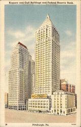 Koppers and Gulf Buildings, and Federal Reserve Bank Pittsburgh, PA Postcard Postcard Postcard