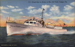 Crash Boat in Action at Mac Dill Field Tampa, FL Postcard Postcard Postcard