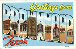 Greetings From Brownwood Postcard