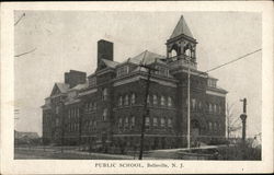 Public School Belleville, NJ Postcard Postcard Postcard