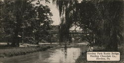 Hershey park Rustic Bridge, Hershey Chocolate Co. Pennsylvania Postcard Postcard Postcard