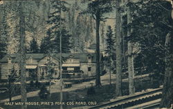 Half Way House, Pike's Peak Cog Road Pikes Peak, CO Postcard Postcard Postcard