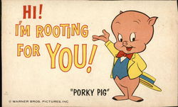 HI! I'm Rooting For You! "Porky Pig" Cartoons Postcard Postcard