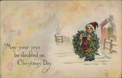 May Your Joys Be Doubled on Christmas Day Children Postcard Postcard Postcard