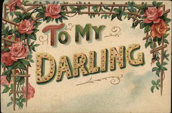 To My Darling To My Dear... Postcard Postcard Postcard