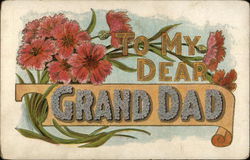 To My Dear Grand Dad To My Dear... Postcard Postcard Postcard