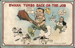 Bwana Tumbo Back on the Job Theodore Roosevelt Postcard Postcard Postcard