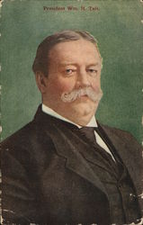 President Wm. H. Taft Presidents Postcard Postcard Postcard