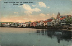 Muzzy Meadow Pond and Adams Street Spencer, MA Postcard Postcard Postcard