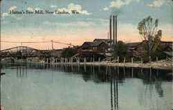 Hatten's Saw Mill New London, WI Postcard Postcard Postcard