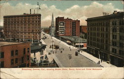 Broadway Showing Brown Hotel, Savoy Hotel and Hotel Metropole Denver, CO Postcard Postcard Postcard