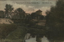 Pennsylvania R.R. Bridge, Sandusky River Bucyrus, OH Postcard Postcard Postcard