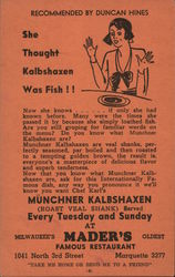 She Thought Kalbshaxen Was Fish!! - Mader's Famous Restaurant Milwaukee, WI Postcard Postcard Postcard