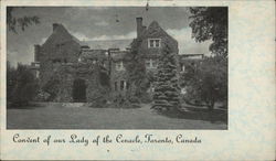 Convent of Our Lady of the Cenacle Toronto, ON Canada Ontario Postcard Postcard Postcard