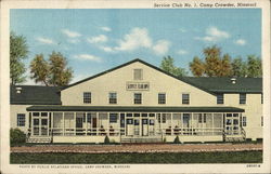 Service Club No. 1 Camp Crowder, MO Postcard Postcard Postcard