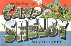 Greetings From Camp Shelby Mississippi Postcard Postcard