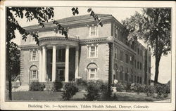 Building No. 1-Apartments, Tilden Health School Postcard