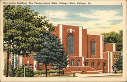 Recreation Building, The Pennsylvania State College Postcard Postcard Postcard