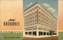 Hotel Kankakee, One of Illinois' Finest Postcard Postcard Postcard