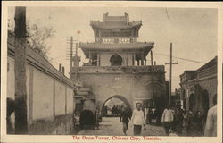 The Drum Tower, Chinese City, Tientsin Tianjin, China Postcard Postcard